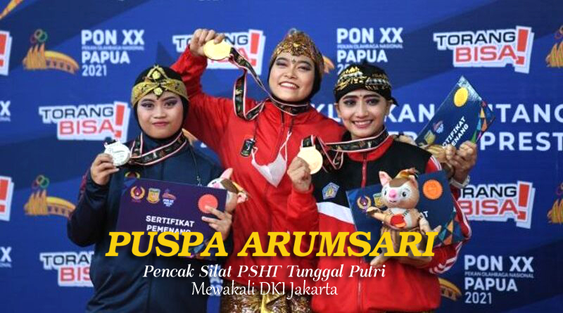 Puspa Arumsari Srikandi PSHT Mewakili Jakarta Raih Medali Emas di PON PAPUA XX