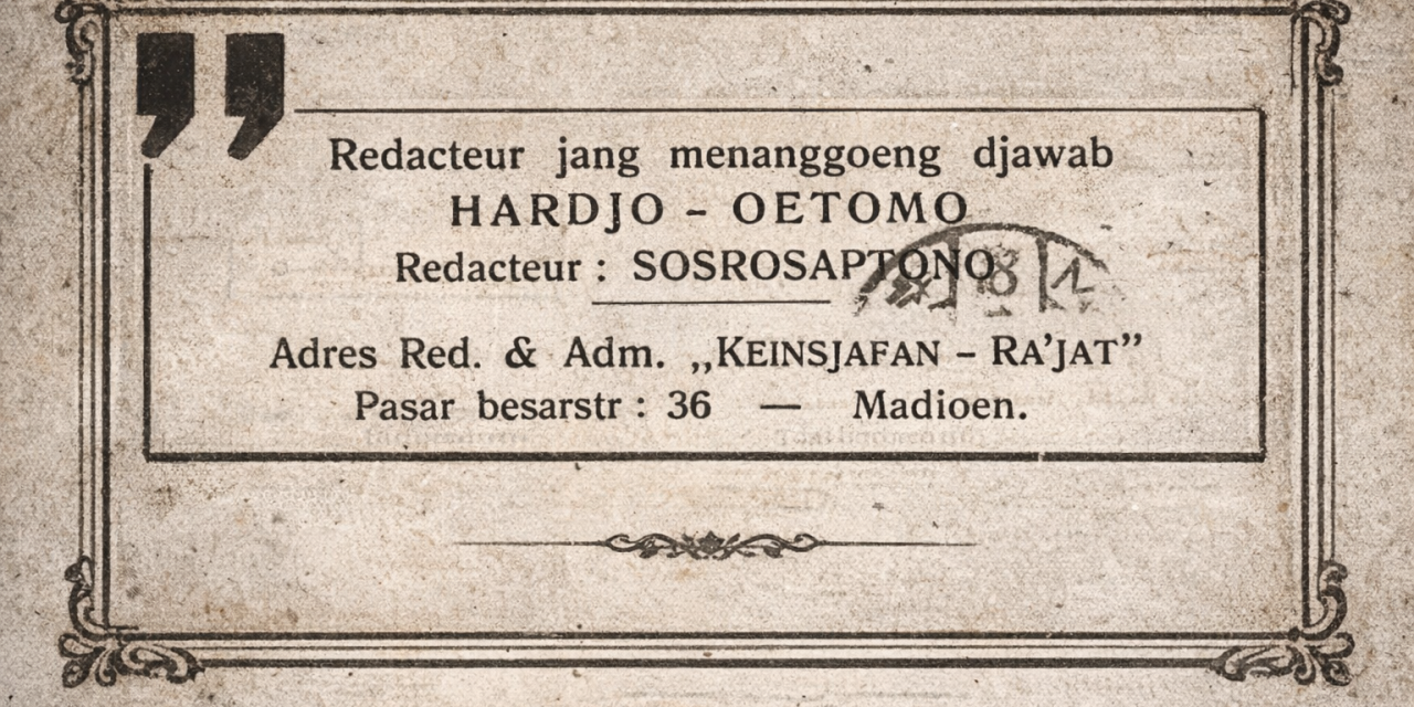 “Keinsjafan Rakjat”, Warisan Semangat Juang Harjo Utomo Di Masa Kolonial