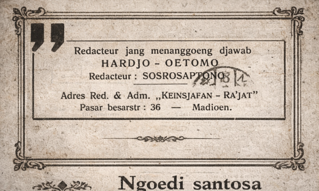 “Keinsjafan Rakjat”, Warisan Semangat Juang Harjo Utomo Di Masa Kolonial